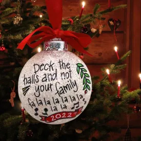 Funny Ornament - Family Ornament, Christmas Ornament, Holiday Ornament, Dexk the Halls, Ornament Exchange, Fa La La La, Sarcastic Ornament